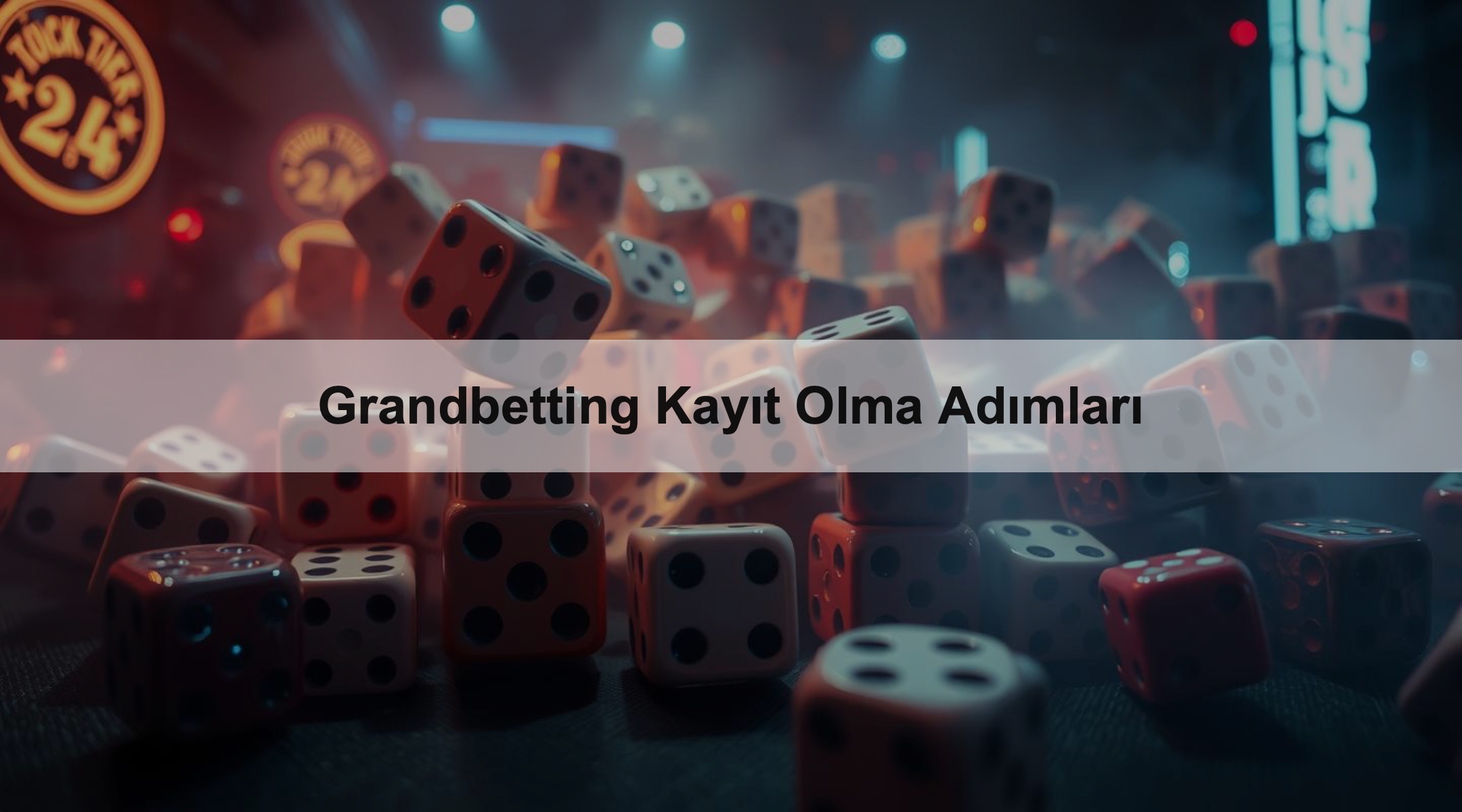 Grandbetting Kayıt Olma Adımları 1 Grandbetting Kayıt Olma Adımları